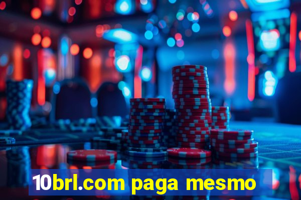 10brl.com paga mesmo